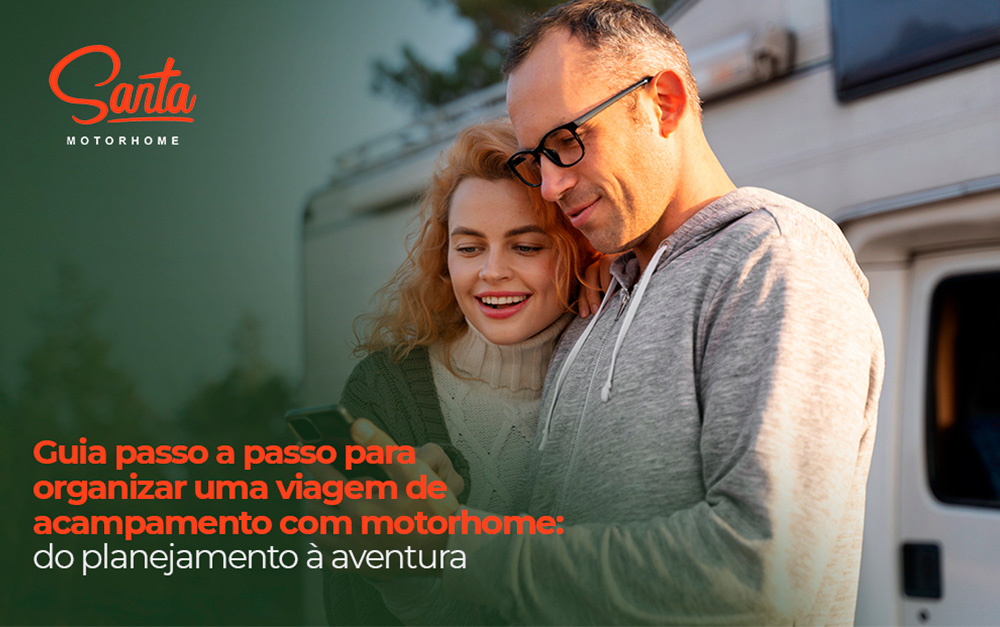 A imagem representa a viagem de acampamento em um motorhome da Santa Motorhome.